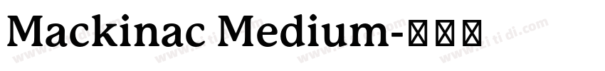 Mackinac Medium字体转换